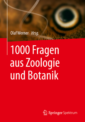 1000 Fragen aus Zoologie und Botanik von Werner,  Olaf