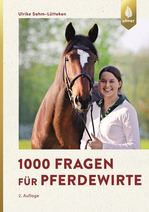 1000 Fragen für Pferdewirte von Sahm-Lütteken,  Ulrike