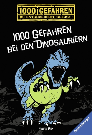 1000 Gefahren bei den Dinosauriern von Bunse,  Rolf, Lenk,  Fabian