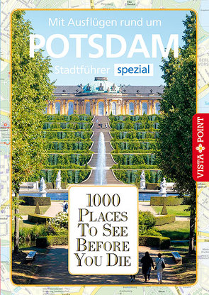 1000 Places To See Before You Die von Rohm,  Mandy, Rohm,  Swen, Wiebrecht,  Ulrike