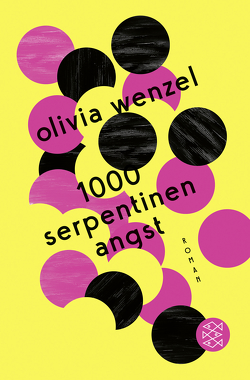 1000 Serpentinen Angst von Wenzel,  Olivia