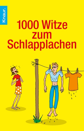 1000 Witze zum Schlapplachen von Wackel,  Dieter F.