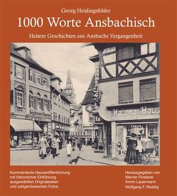 1000 Worte Ansbachisch von Georg,  Heidingsfelder