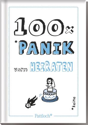 100x Panik vorm Heiraten von Correll,  Gemma