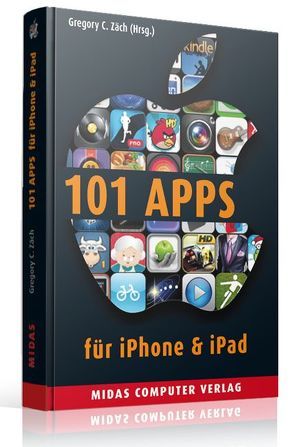 101 Apps für iPhone & iPad (PLAY) von Zäch,  Gregory C