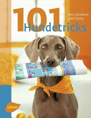 101 Hundetricks von Sundance,  Kyra