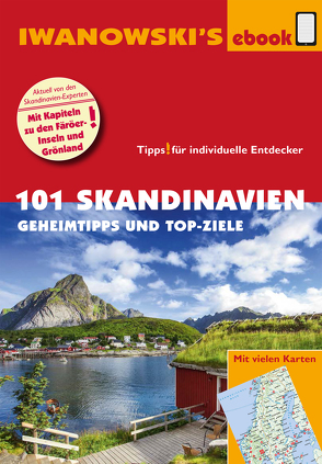 101 Skandinavien – Reiseführer von Iwanowski von Austrup,  Gerhard, Kruse-Etzbach,  Dirk, Lammert,  Andrea, Quack,  Ulrich