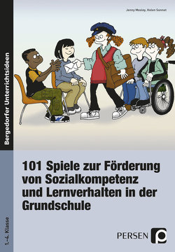 101 Spiele zur Förderung von Sozialkompetenz von Mosley,  Jenny, Sonnet,  Helen