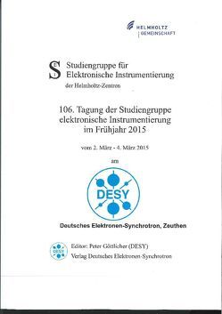 106. Tagung der Studiengruppe elektronische Instrumentierung im Frühjahr 2015 von Göttlicher,  Peter