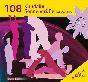 108 Kundalini Sonnengrüße mit Vani Devi von Vani Devi