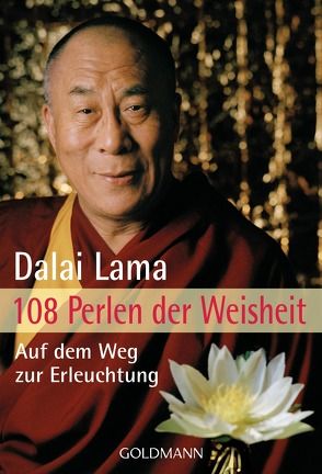 108 Perlen der Weisheit von Dalai Lama