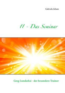 11 – Das Seminar von Joham,  Gabriela