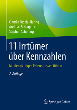 11 Irrtümer über Kennzahlen von Ossola-Haring,  Claudia, Schlageter,  Andreas, Schöning,  Stephan