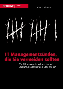 11 Managementsünden, die Sie vermeiden sollten von Schuster,  Klaus