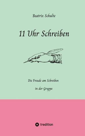 11 Uhr Schreiben von Schulte,  Beatrix