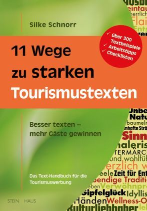 11 Wege zu starken Tourismustexten von Schnorr,  Silke