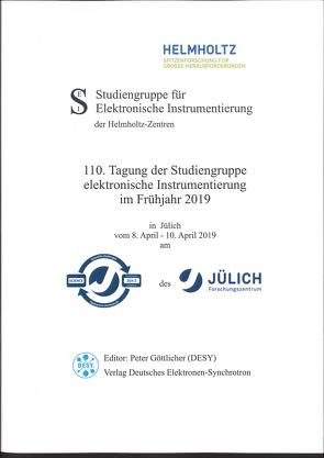 110. Tagung der Studiengruppe elektronische Instrumentierung im Frühjahr 2019 von Göttlicher,  Peter