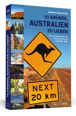 111 Gründe, Australien zu lieben von Barkhausen,  Barbara