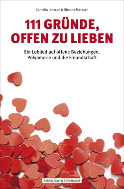 111 Gründe, offen zu lieben von Jönsson,  Cornelia, Maresch,  Simone