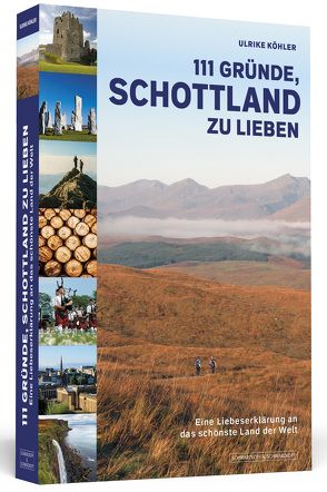 111 Gründe, Schottland zu lieben von Köhler,  Ulrike