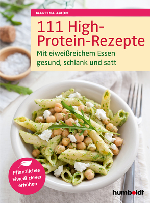 111 High-Protein-Rezepte von Amon,  Martina