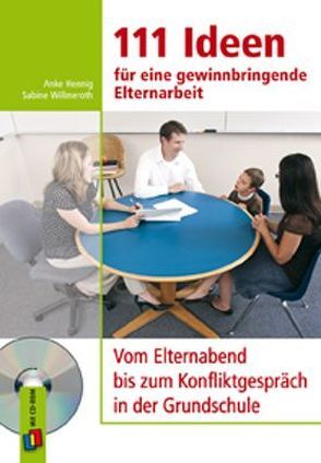 111 Ideen für eine gewinnbringende Elternarbeit von Hennig,  Anke, Willmeroth,  Sabine