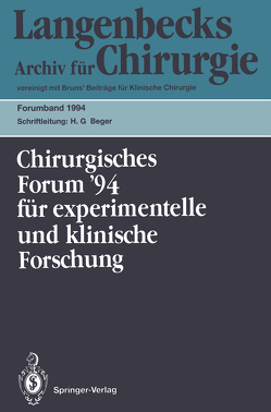 111. Kongreß der Deutschen Gesellschaft für Chirurgie München, 5.–9. April 1994 von Beger,  H.G., Berger,  D., Hartel,  W., Schoenberg,  M.H., Seifert,  Jürgen, Storck,  M., Trede,  Michael