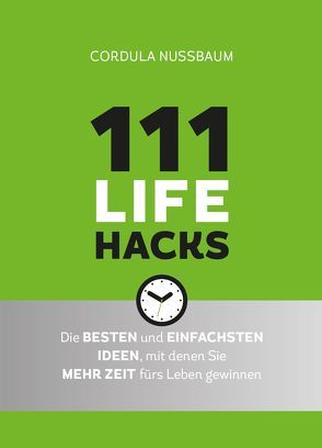 111 Lifehacks von Cordula,  Nussbaum