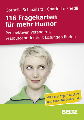 116 Fragekarten für mehr Humor von Friedli,  Charlotte, Schinzilarz,  Cornelia