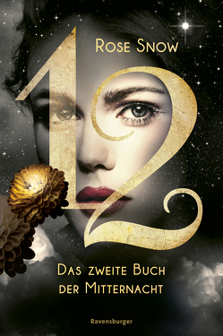 12 – Das zweite Buch der Mitternacht, Band 2 von Rose Snow