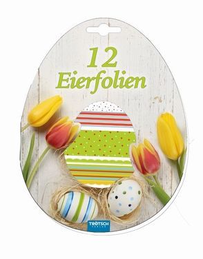 12 Eierfolien Osteridylle