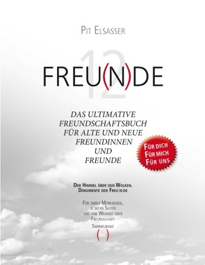 12 Freunde von Elsasser,  Pit