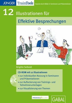 12 Illustrationen für Effektive Besprechungen von Seibold,  Brigitte