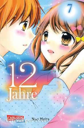 12 Jahre 7 von Maita,  Nao, Yamada,  Hiro