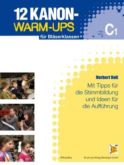 12 Kanon Warm-Ups – C1-Heft von Voll,  Norbert