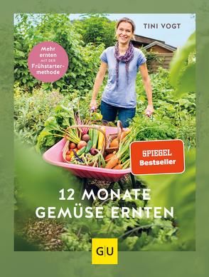 12 Monate Gemüse ernten von Vogt,  Tini