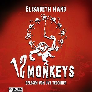 Twelve Monkeys von Hand,  Elisabeth, Teschner,  Uve, Winter,  Regina