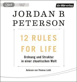 12 Rules For Life von Ingendaay,  Marcus, Loibl,  Thomas, Mueller,  Michael, Peterson,  Jordan B.