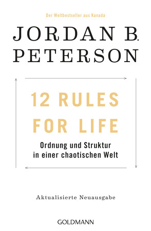 12 Rules For Life von Ingendaay,  Marcus, Mueller,  Michael, Peterson,  Jordan B.