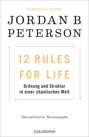 12 Rules For Life von Ingendaay,  Marcus, Mueller,  Michael, Peterson,  Jordan B.