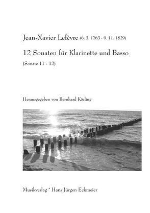 12 Sonaten für Klarinette und Basso von Kösling,  Bernhard, Lefèvre,  Jean X