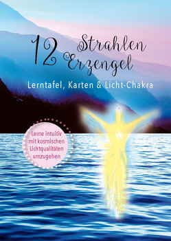 12 Strahlen / 12 Erzengel-SET von Kraus,  Andrea,  Constanze