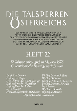 12. Talsperrenkongreß in Mexiko 1976 von Demmer,  W., Fenz,  R., Finger,  W., Ganser,  O., Grengg,  H., Heigerth,  G., Kießling,  H., Neiger,  F., Partl,  R., Rainer,  J., Rienößl,  K., Schnelle,  P., Schober,  W., Stäuble,  H., Widmann,  R.