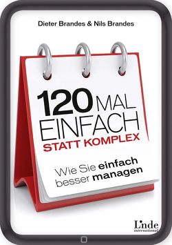 120 Mal einfach statt komplex von Brandes,  Dieter, Brandes,  Nils