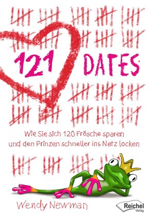 121 DATES von Newman,  Wendy