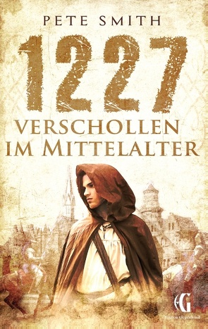 1227 Verschollen im Mittelalter von Smith,  Pete