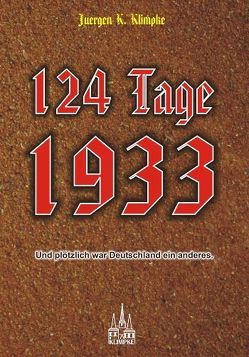 124 Tage 1933 von Klimpke,  Juergen K.