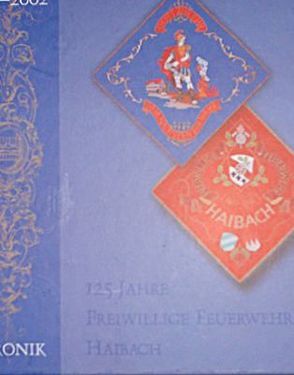 125 Jahre Freiwillige Feuerwehr Haibach von Dietrich,  Christoph, Hock,  Dieter, Kunkel,  Roland, Roth,  Markus