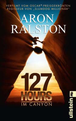 127 Hours – Im Canyon von Ralston,  Aron, Schädlich,  Susanne