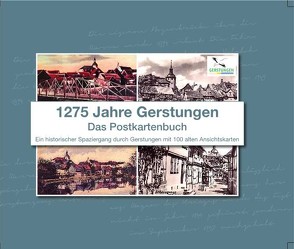 1275 Jahre Gerstungen von Gemeinde Gerstungen